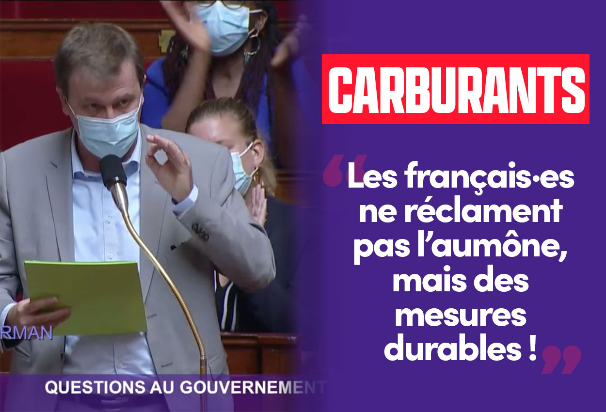 Carburants : Les français·es ne réclament pas l’aumône, mais des mesures durables ! - Michel Larive